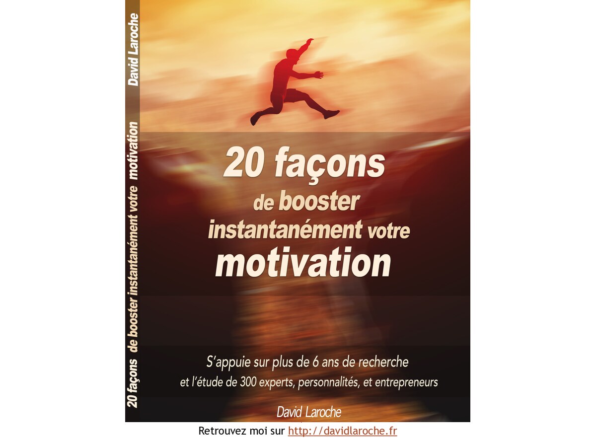 20 façons de booster votre motivation
