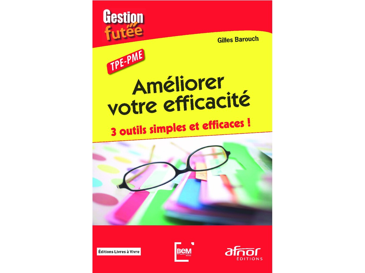 Améliorer votre Efficacité