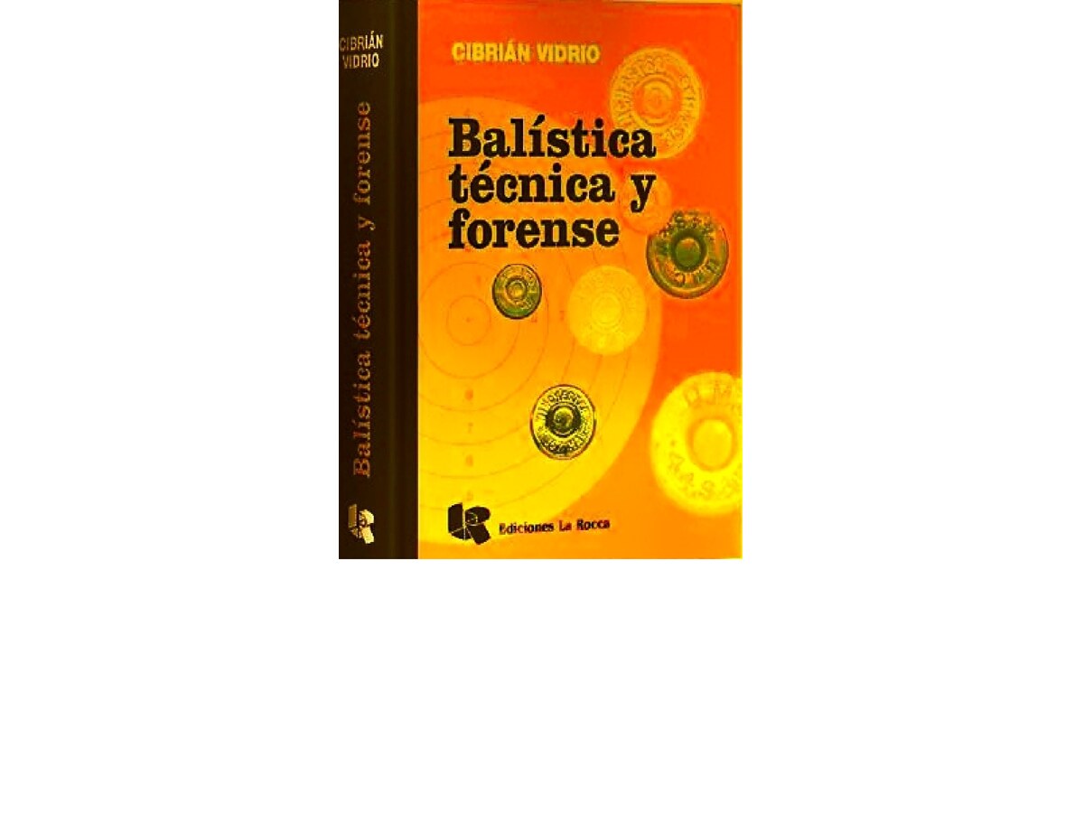 Balistica-Tecnica-y-Forense-Octavio-Cibrian-Vidrio