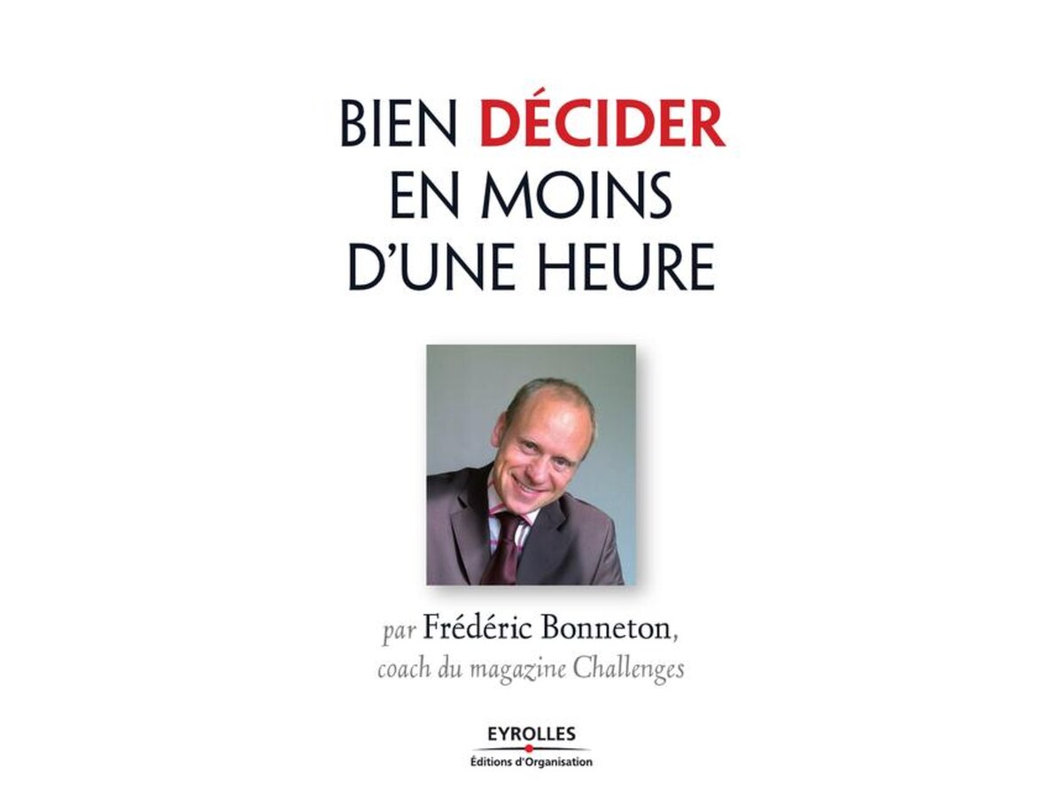 Bien decider en moins d'une heure