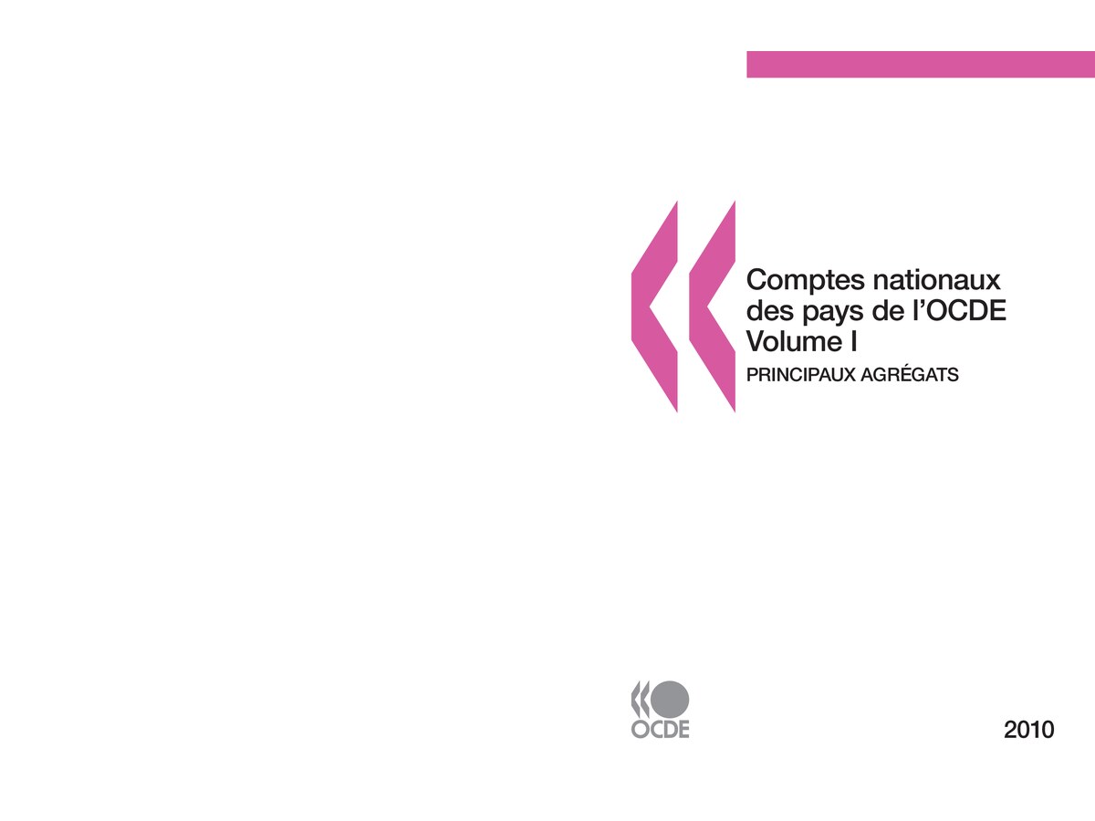 Comptes Nationaux des Pays de l_OCDE 2010, Volume I, Principaux Agrégats