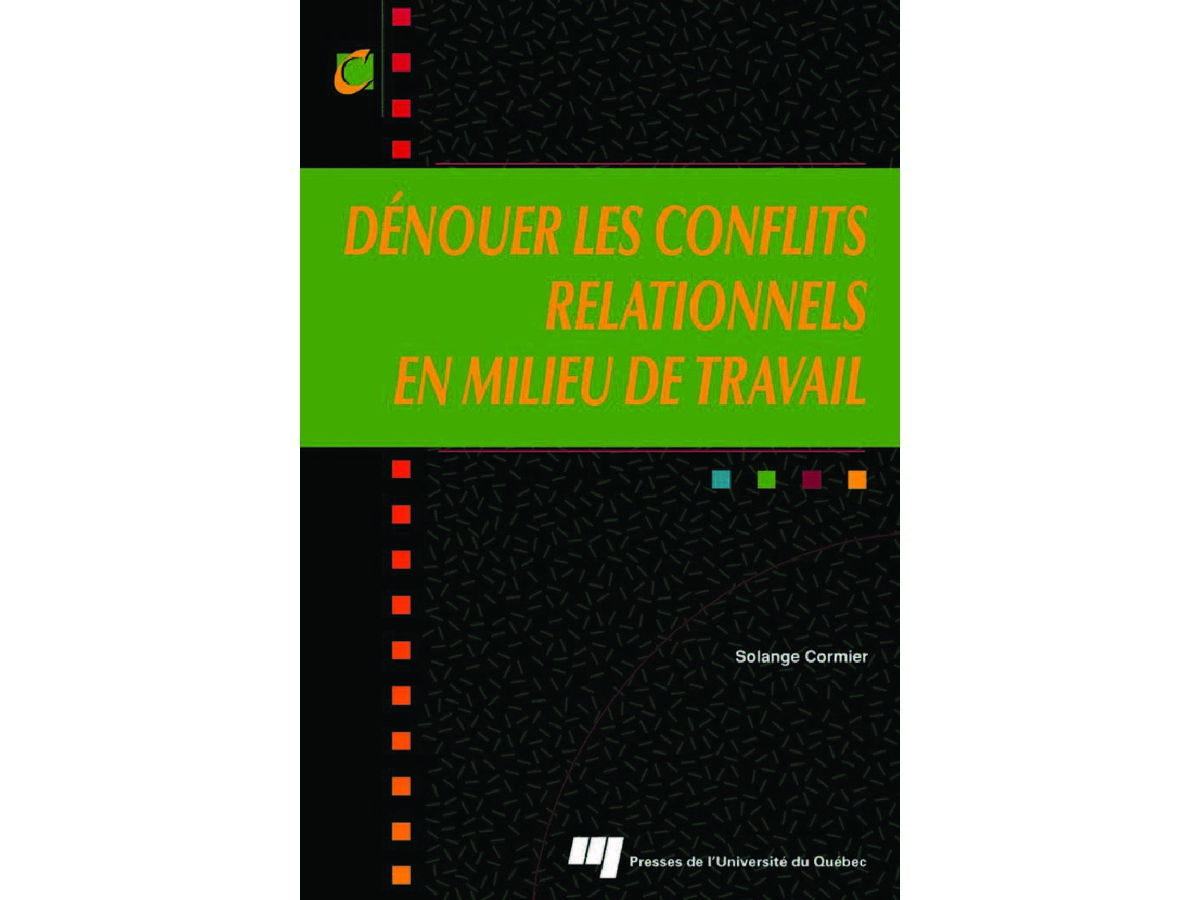 Dénouer les Conflits Relationnels en Milieu de Travail