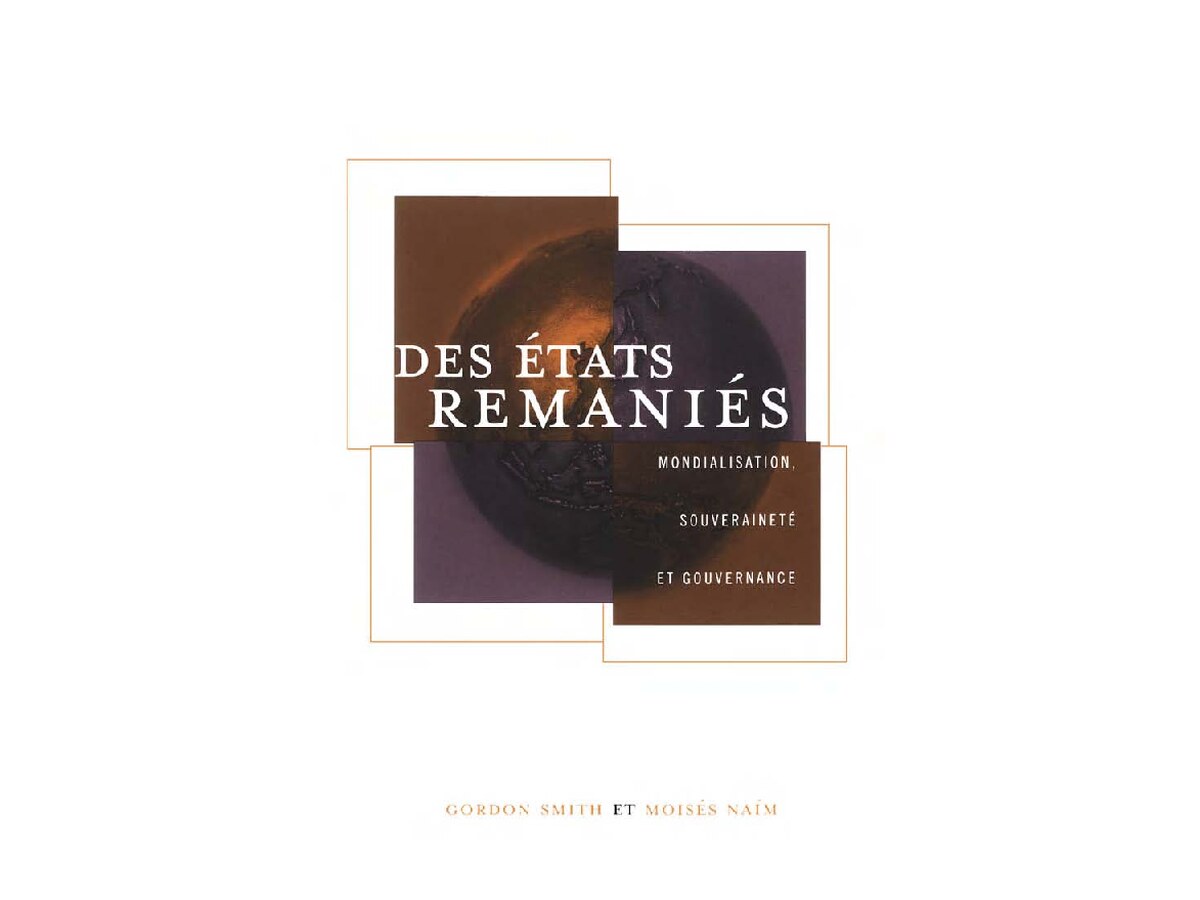Des Etats Remainés - Mondialisation Souverainté et Gouvernance
