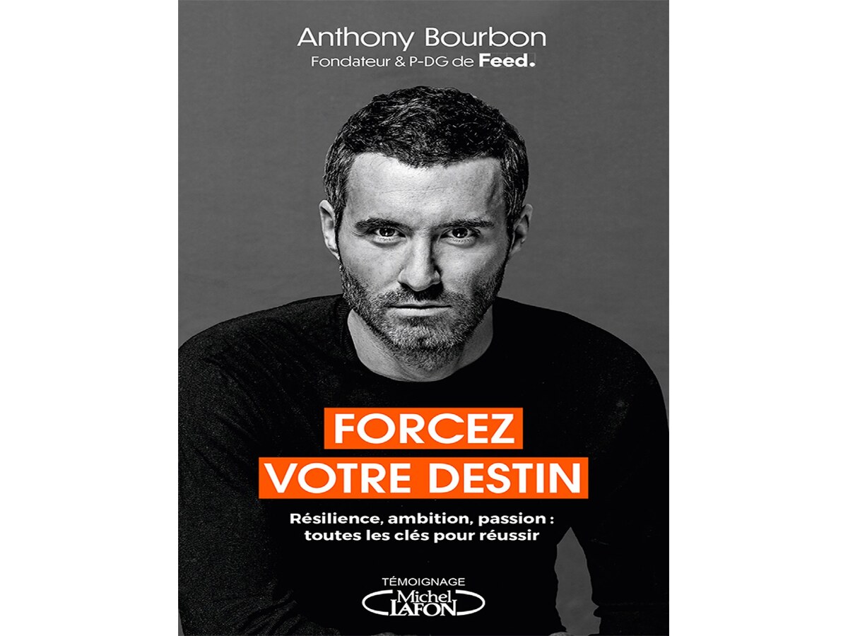 forcez votre destin anthony bourbon