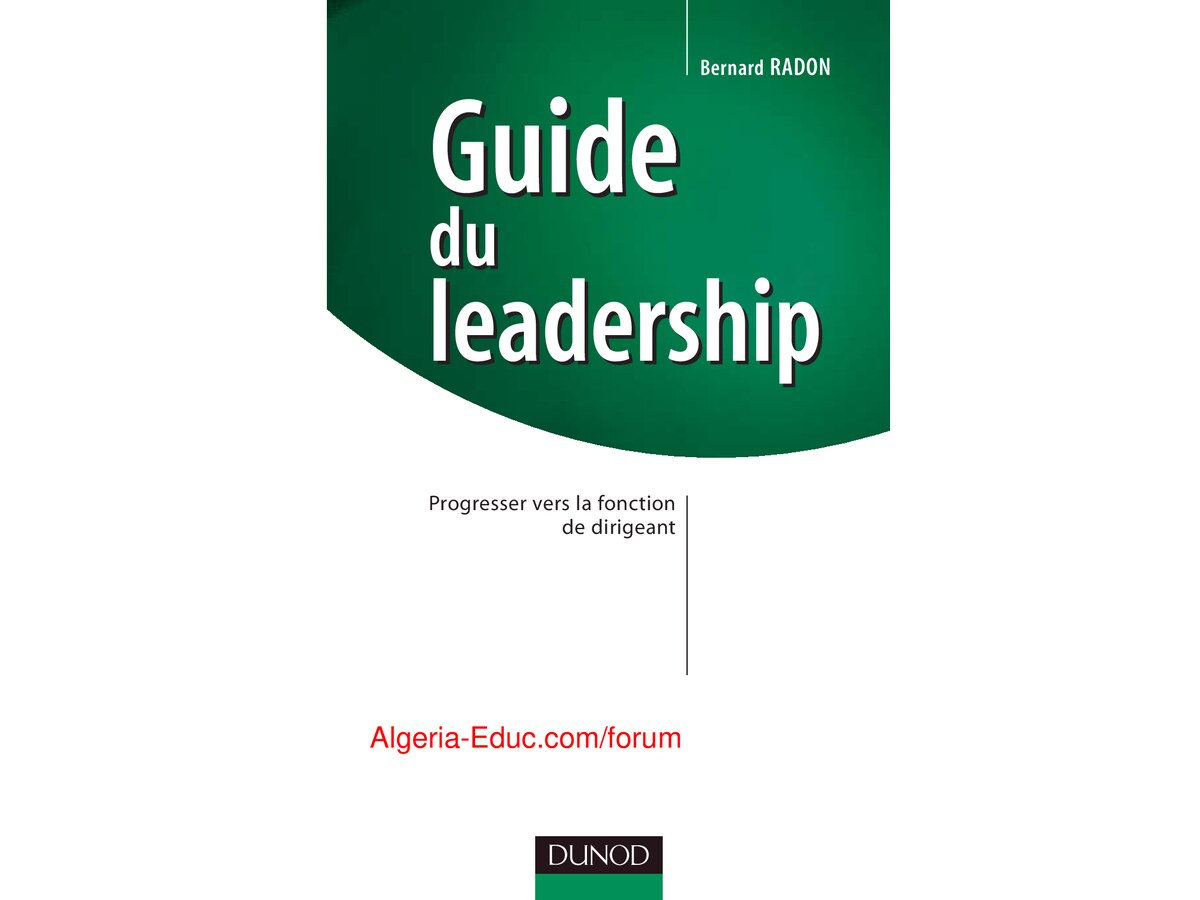 Guide du Leadership -  Progresser vers la Fonction de Dirigeant