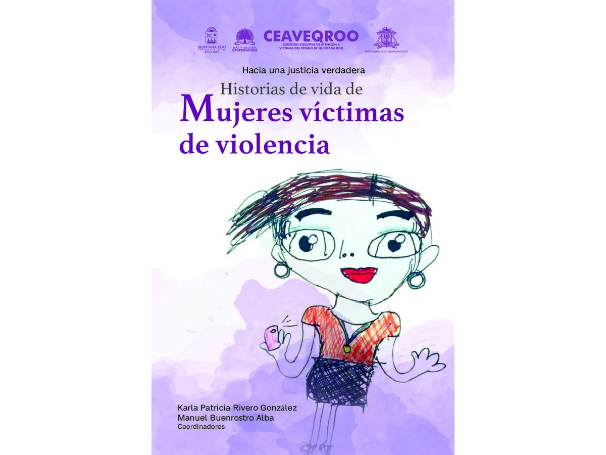 Historias de vida de Mujeres víctimas de violencia