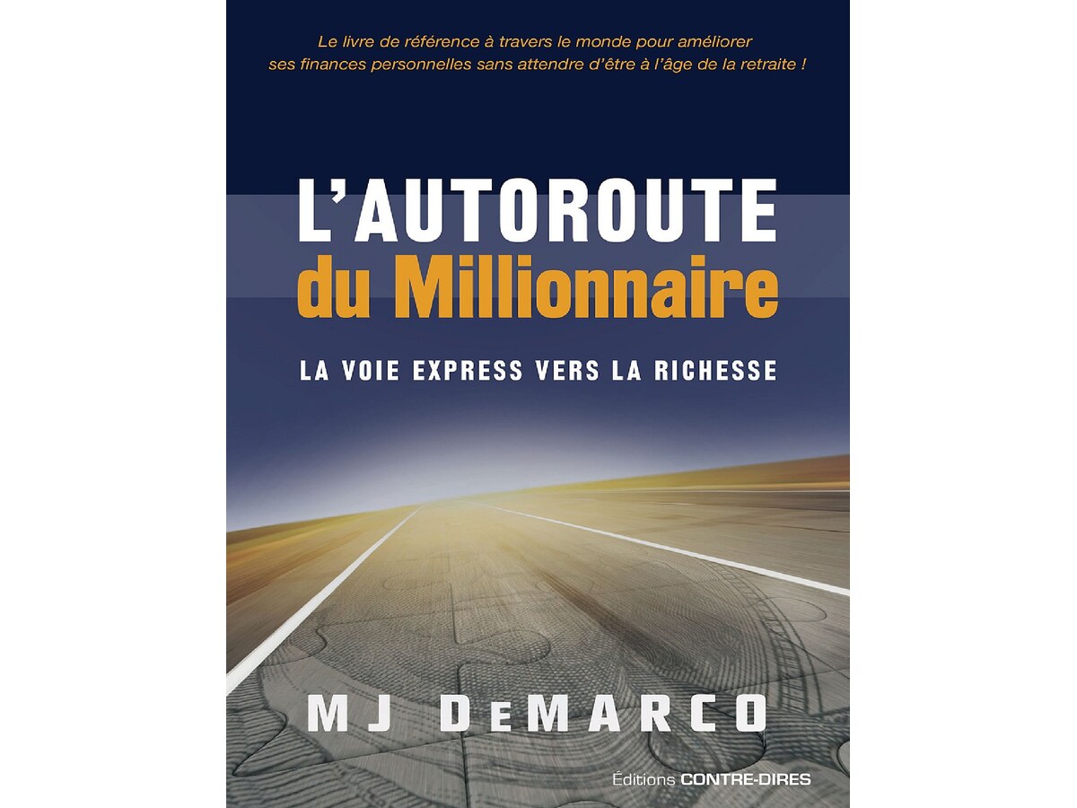 L'AUTOROUTE DU MILLIONNAIRE