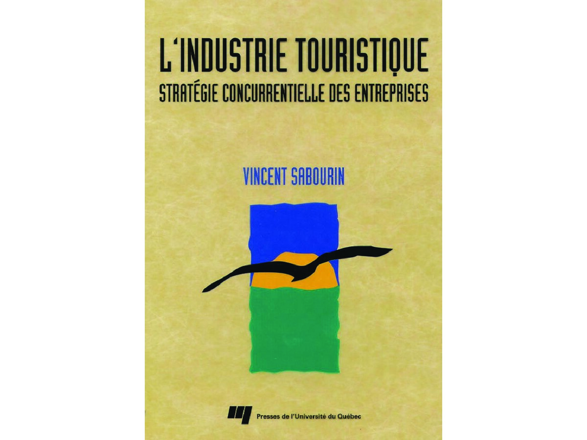 L_Industrie Touristique Stratégie Concurrentielle des Entreprises