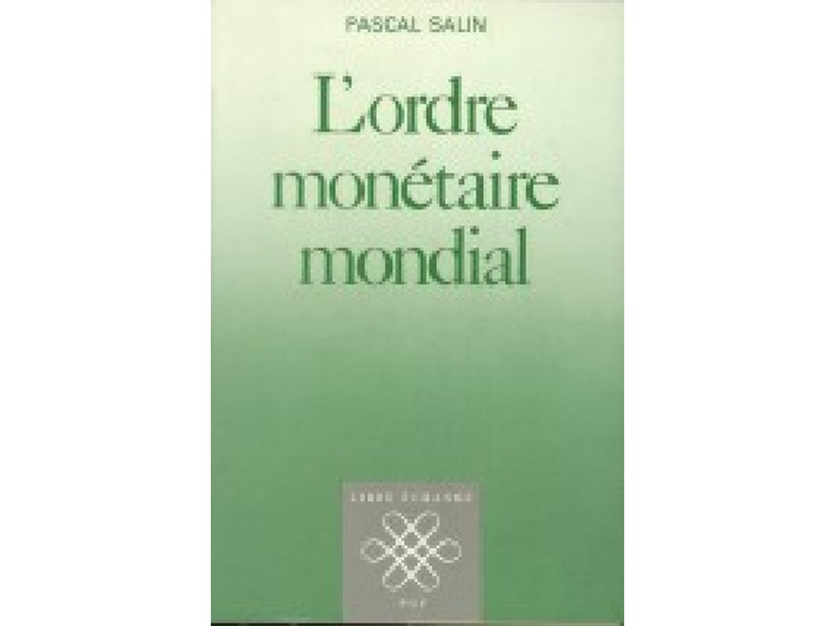 L_Ordre Monétaire Mondial