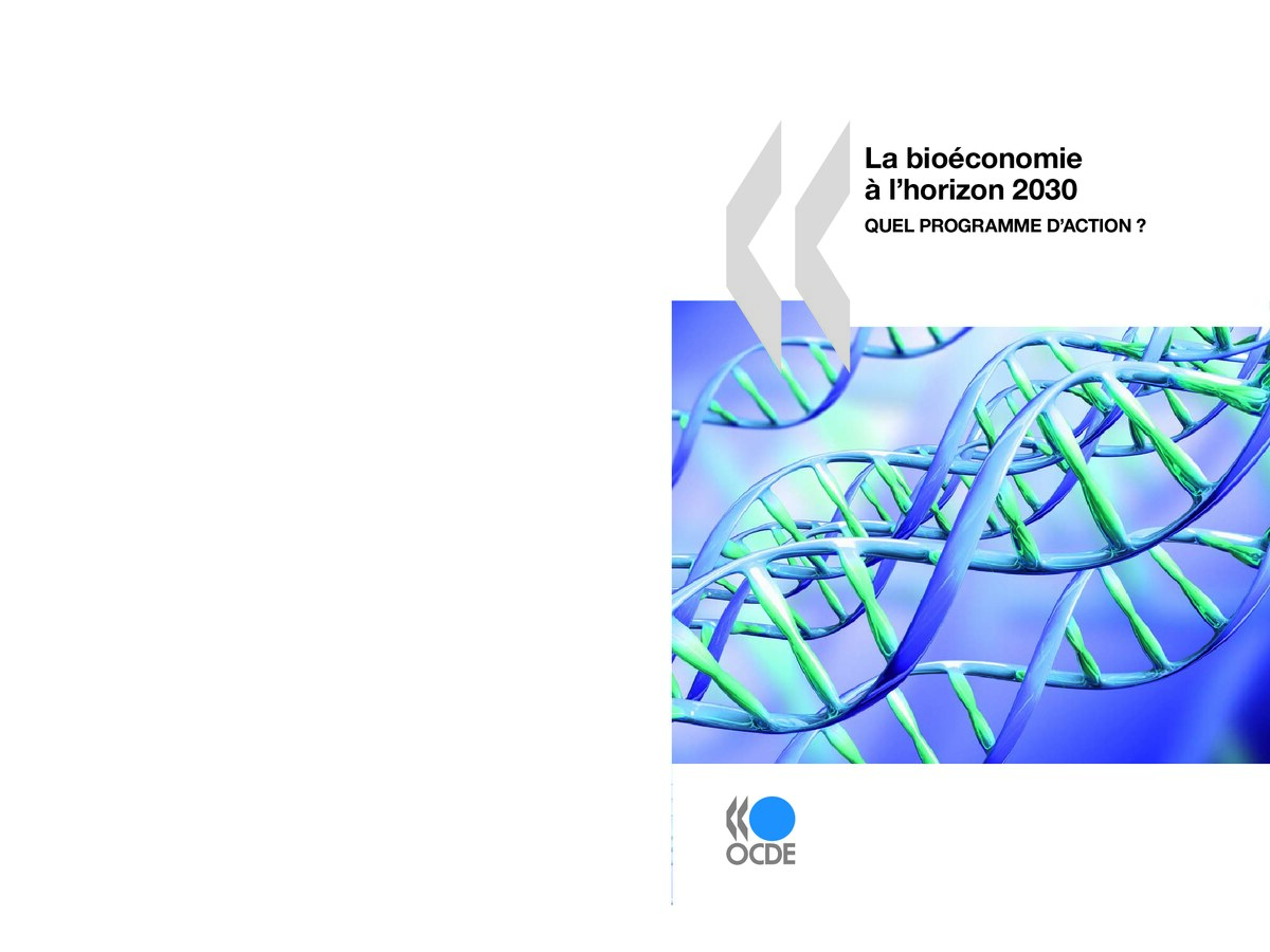 La Bioéconomie à l_Horizon 2030 - Quel Programme d_Action
