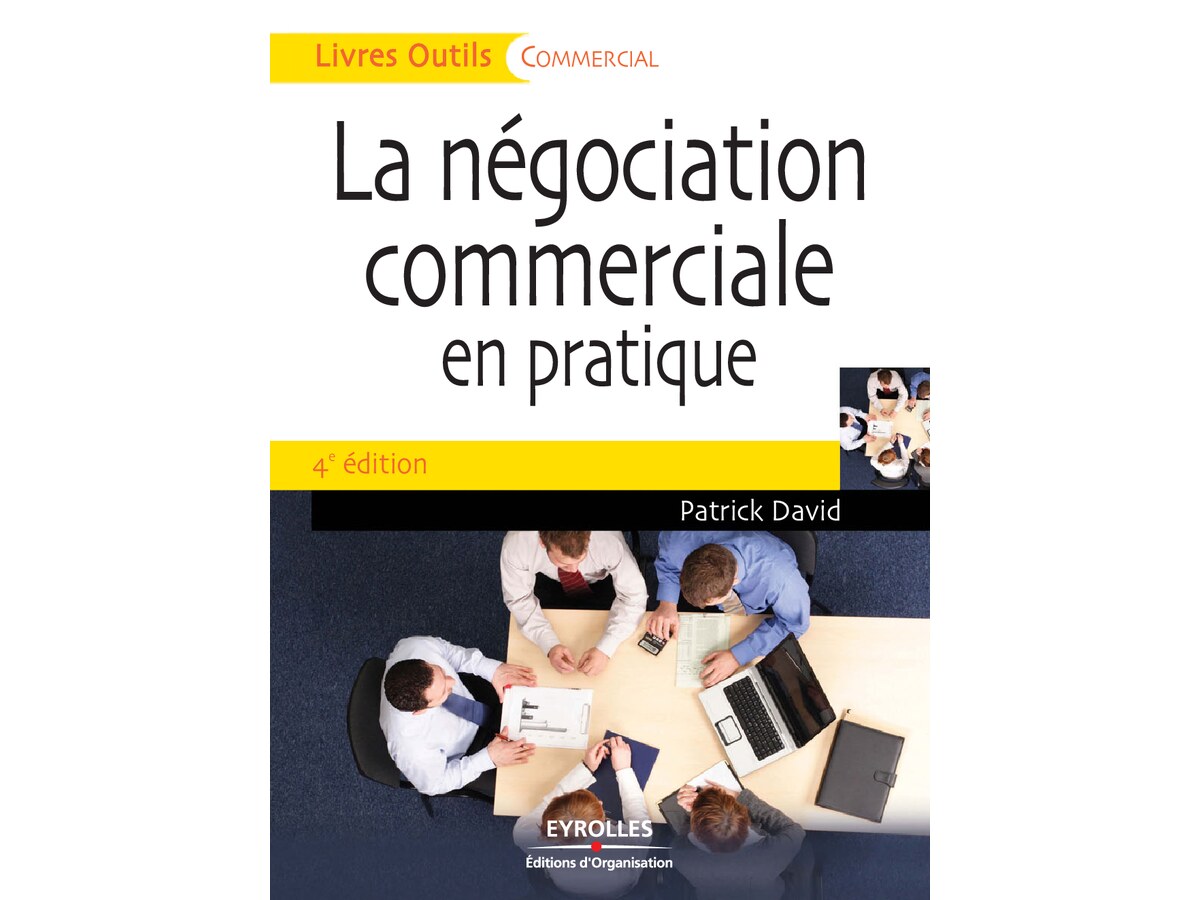 La Négociation Commerciale en Pratique