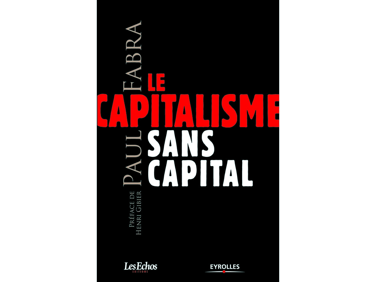 Le capitalisme sans capital