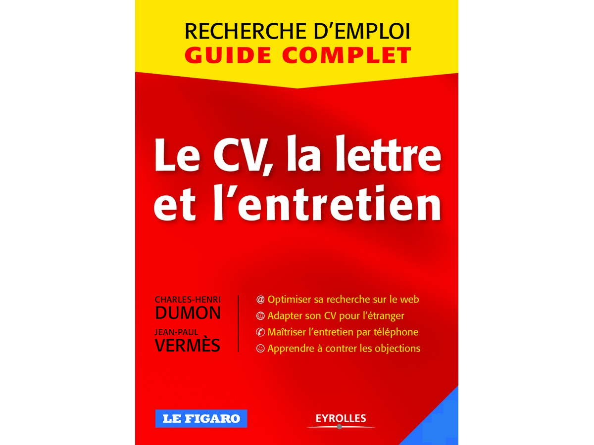 Le CV, la Lettre et l_Entretien