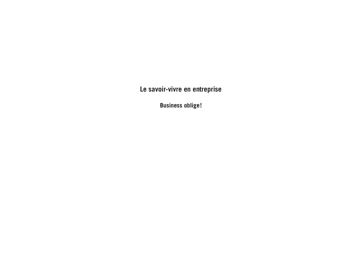 Le Savoir Vivre en Entreprise