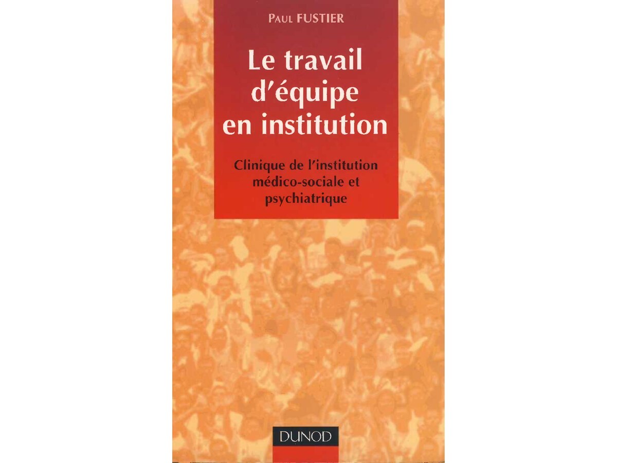 Le travail d_Equipe en Institution