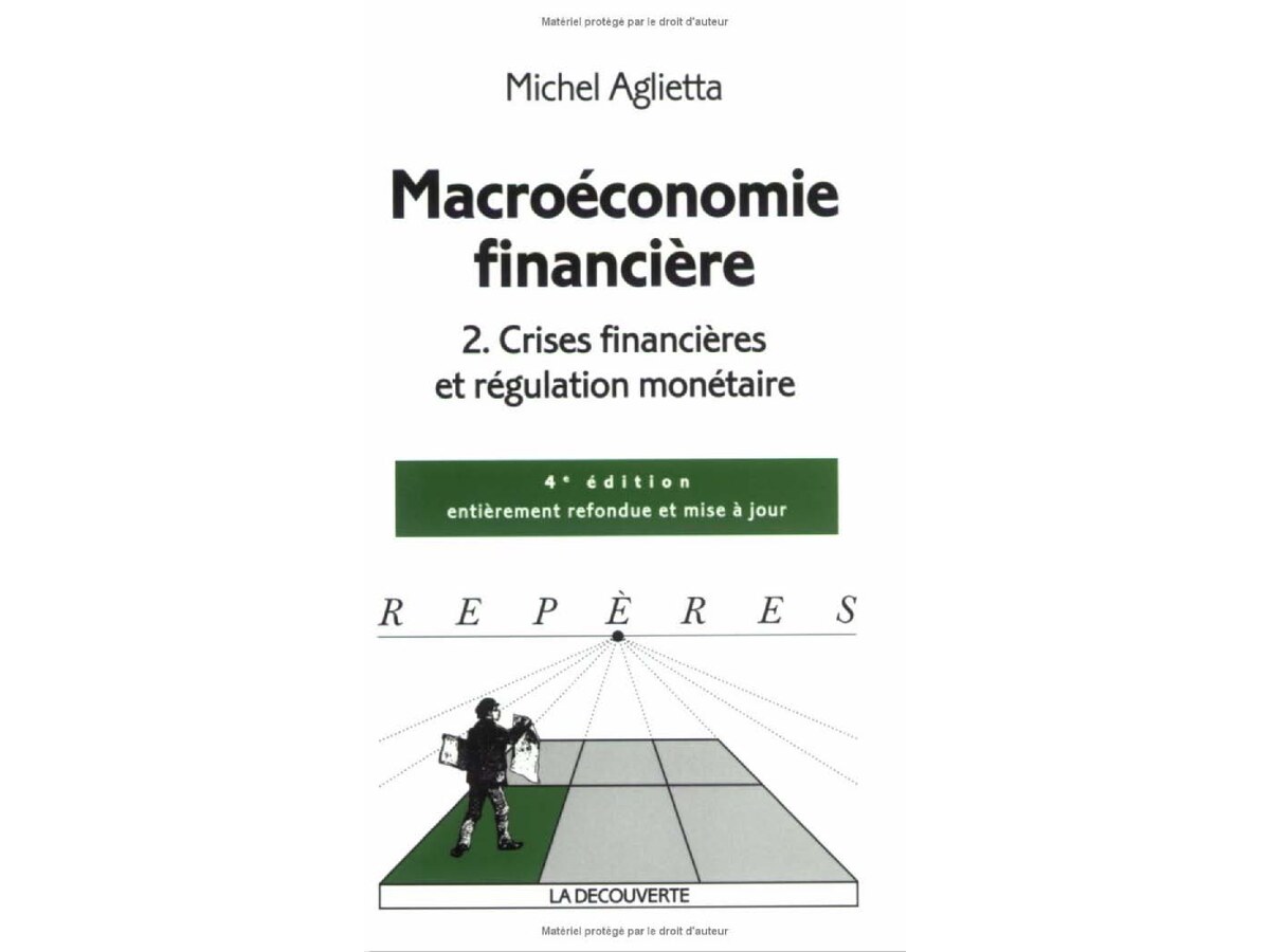 Macroéconomie Financière - Tome 2, Crises Financières et Régulation Monétaire