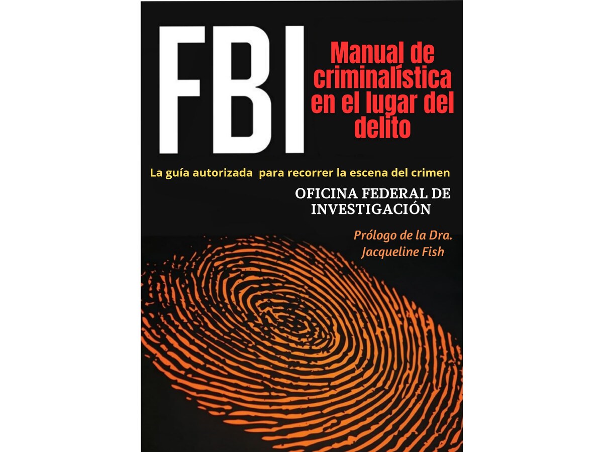 Manual de criminalística en el lugar del delito