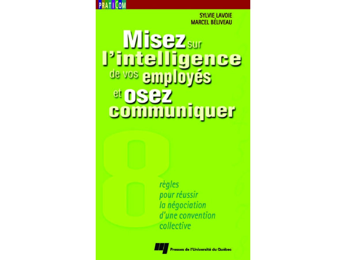Misez sur l’Intelligence de vos Employés et Osez Communiquer