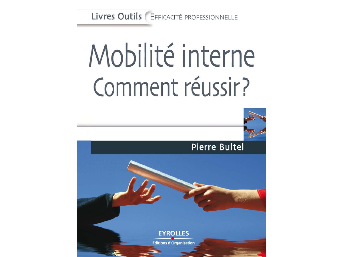 Mobilité Interne - Comment Réussir