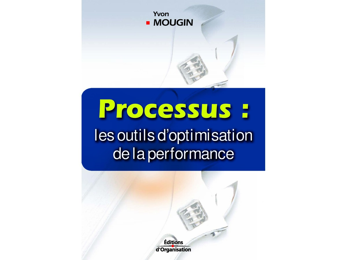 Processus - Les Outils d_Optimisation de la Performance