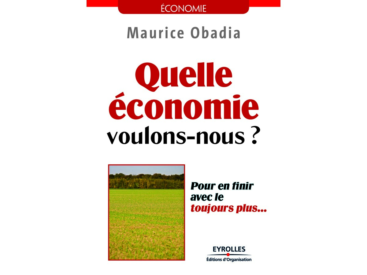 Quelle Economie Voulons Nous
