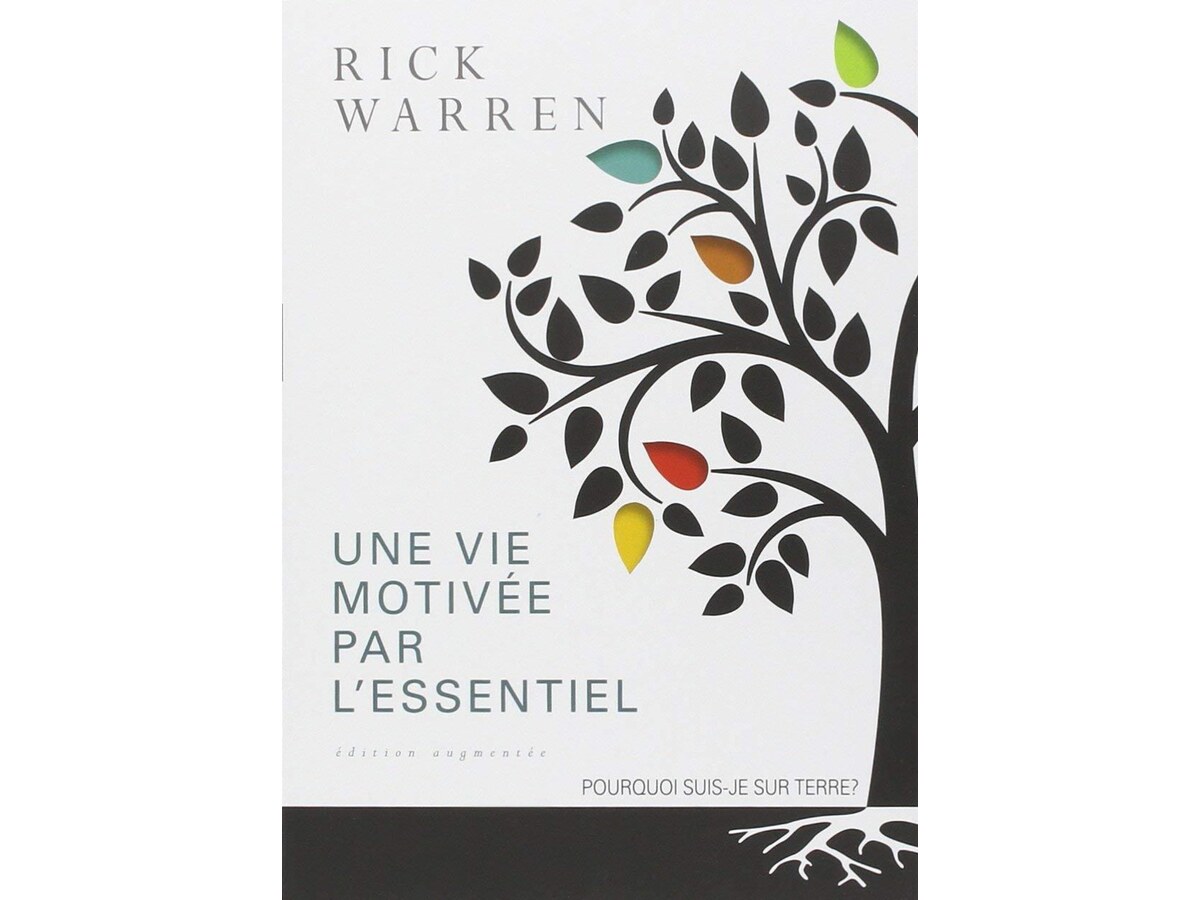 Une Vie Motiv俥 par l'Essentiel - Rick Warren
